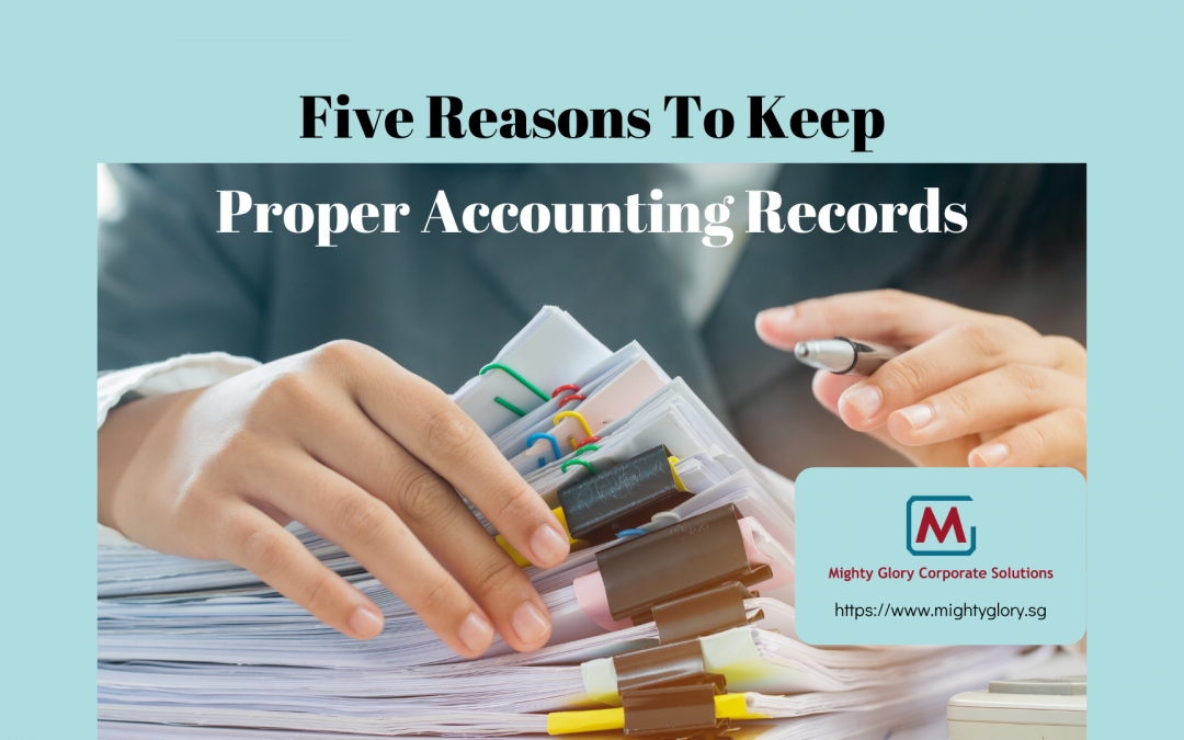 Five Reasons To Keep Proper Accounting Records